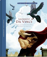 Die geheimnisvolle Welt des Leonardo da Vinci - Christine Schulz-Reiss - E-Book