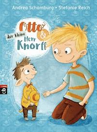 Otto und der kleine Herr Knorff - Andrea Schomburg - E-Book
