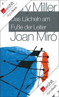 Das Lächeln am Fuße der Leiter - Henry Miller - E-Book