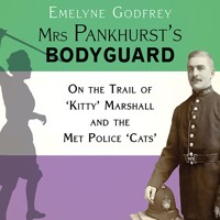 Mrs Pankhurst's Bodyguard - Emelyne Godfrey - Hörbuch