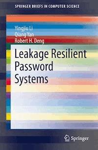 Leakage Resilient Password Systems - Yingjiu Li - E-Book