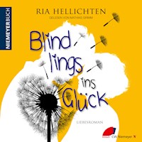 Blindlings ins Glück - Ria Hellichten - Hörbuch