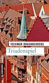 Triadenspiel - Volkmar Braunbehrens - E-Book