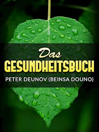 Das Gesundheitsbuch (Übersetzt) - Peter Deunov - E-Book