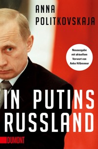 In Putins Russland - Anna Politkovskaja - E-Book