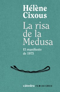 La risa de la Medusa - Hélène Cixous - E-Book
