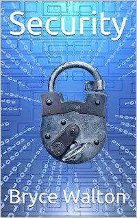 Security - Bryce Walton - E-Book