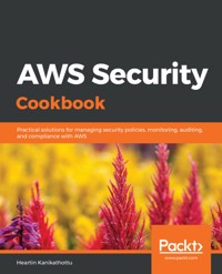 AWS Security Cookbook - Heartin Kanikathottu - E-Book