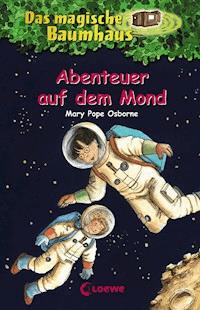 Das magische Baumhaus (Band 8) - Abenteuer auf dem Mond - Mary Pope Osborne - E-Book