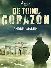De todo corazón - Andreu Martín - E-Book