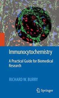 Immunocytochemistry - Richard W. Burry - E-Book