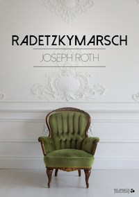 Radetzkymarsch - Joseph Roth - E-Book + Hörbuch
