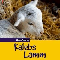 Kalebs Lamm - Helen Santos - Hörbuch