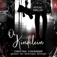 Oh Kindelein - Christina Staudinger - Hörbuch