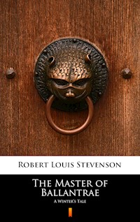 The Master of Ballantrae - Robert Louis Stevenson - E-Book