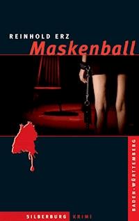 Maskenball - Reinhold Erz - E-Book