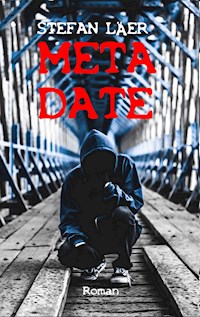 Meta Date - Stefan Läer - E-Book