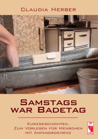 Samstags war Badetag - Claudia Herber - E-Book