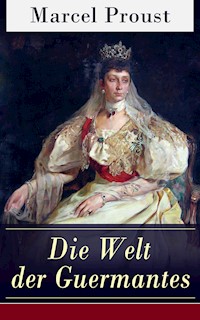 Die Welt der Guermantes - Marcel Proust - E-Book