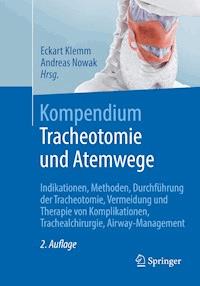 Kompendium Tracheotomie und Atemwege -  - E-Book