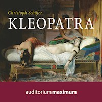 Kleopatra (Ungekürzt) - Christoph Schäfer - Hörbuch