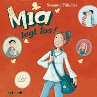 Mia legt los! (1) - Susanne Fülscher - Hörbuch
