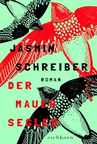 Der Mauersegler - Jasmin Schreiber - E-Book