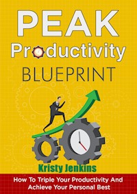 Peak Productivity Blueprint - Kristy Jenkins - E-Book