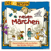 Die 30 besten neuen Märchen - Marco Sumfleth - Hörbuch