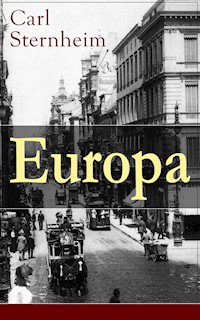 Europa - Carl Sternheim - E-Book