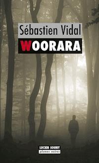 Woorara - Sébastien Vidal - E-Book