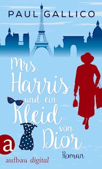 Mrs. Harris und ein Kleid von Dior - Paul Gallico - E-Book