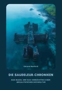 Die Saudeleur-Chroniken - Gérard Renford - E-Book