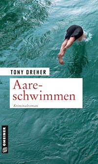 Aareschwimmen - Tony Dreher - E-Book