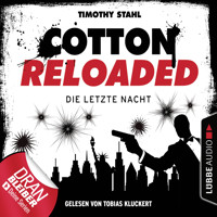 Jerry Cotton, Cotton Reloaded, Die letzte Nacht (Serienspecial) - Timothy Stahl - Hörbuch