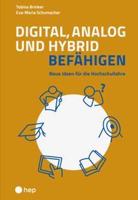 Digital, analog und hybrid befähigen (E-Book) - Tobina Brinker - E-Book