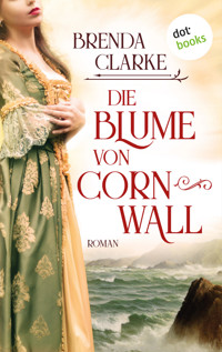 Die Blume von Cornwall - Brenda Clarke - E-Book