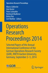 Operations Research Proceedings 2014 -  - E-Book