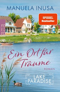 Lake Paradise – Ein Ort für Träume - Manuela Inusa - E-Book