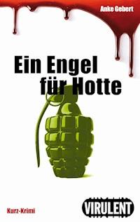 Ein Engel für Hotte - Anke Gebert - E-Book