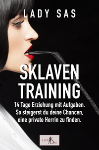 Sklaventraining, Band 1 - Lady Sas - E-Book