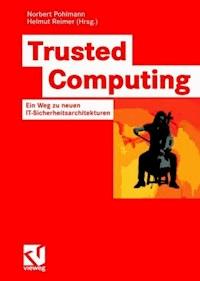 Trusted Computing -  - E-Book