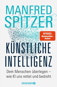 Künstliche Intelligenz - Manfred Spitzer - E-Book