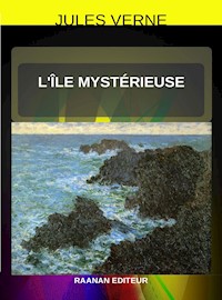 L’Île mystérieuse - Jules Verne - E-Book
