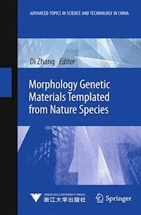 Morphology Genetic Materials Templated from Nature Species -  - E-Book