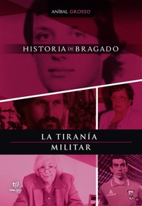 La tiranía militar - Grosso Anibal - E-Book