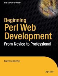 Beginning Perl Web Development - Steve Suehring - E-Book
