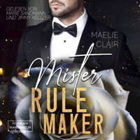 Mister Rulemaker - Mister Romance, Band 1 (ungekürzt) - Maelie Clair - Hörbuch