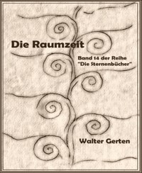 Die Sternenbücher Band 14 Die Raumzeit - Walter Gerten - E-Book
