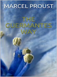 The Guermantes Way - Marcel Proust - E-Book